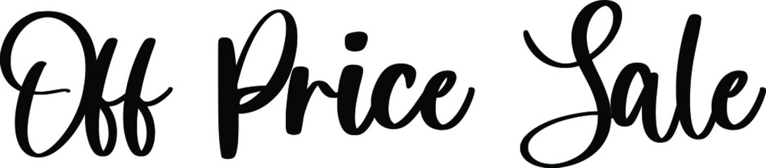 Off Price Sale Typography/Calligraphy  Black Color Text On White Background