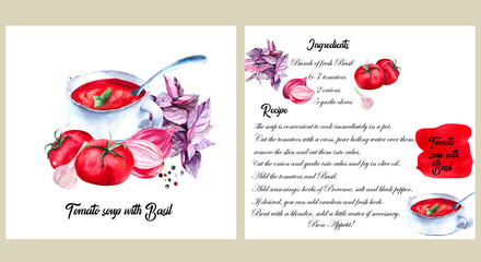 A complete recipe for tomato soup with Basil, with a detailed description of the step-by-step cooking steps. Watercolor illustration of a ready-made recipe with drawn ingredients.