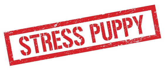 STRESS PUPPY red grungy rectangle stamp.
