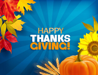 Thanksgiving Day background with pumpkin, sunflower, wheat ears and leaves. Vector illustration.