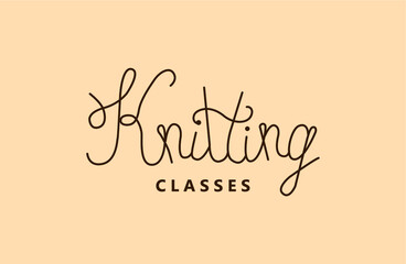 Fototapeta premium Knitting classes handwritten lettering. Vector design for banner, poster, website