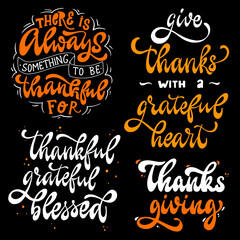 Set of hand lettering Thanksgiving quotes isolated on black background. Good for posters, prints, greeting cards, banners, invitations, signs, etc. Festive typography inscriptions. 