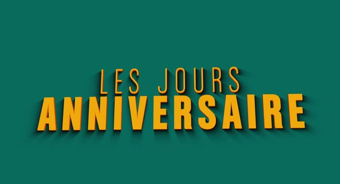 les jours anniversaire