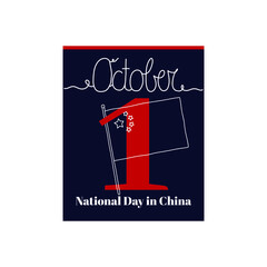 Calendar sheet, vector illustration on the theme of National Day in China on October 1. Decorated with a handwritten inscription OCTOBER and outline China flag.