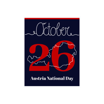 Calendar sheet, vector illustration on the theme of Austria National Day on October 26. Decorated with a handwritten inscription OCTOBER and outline Austria map.
