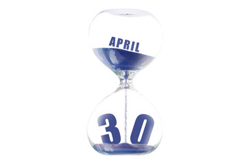 april 30th. Day 30 of month,Hour glass and calendar concept. Sand glass on white background with calendar month and date. schedule and deadline spring month, day of the year concept