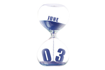 june 3rd. Day 3 of month,Hour glass and calendar concept. Sand glass on white background with calendar month and date. schedule and deadline summer month, day of the year concept