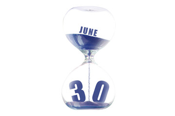 june 30th. Day 30 of month,Hour glass and calendar concept. Sand glass on white background with calendar month and date. schedule and deadline summer month, day of the year concept
