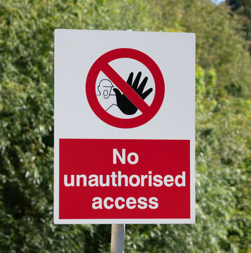 No Unauthorised Access Sign, United Kingdom