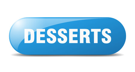 desserts button. sticker. banner. rounded glass sign