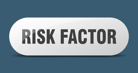 risk factor button. sticker. banner. rounded glass sign