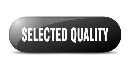 selected quality button. sticker. banner. rounded glass sign