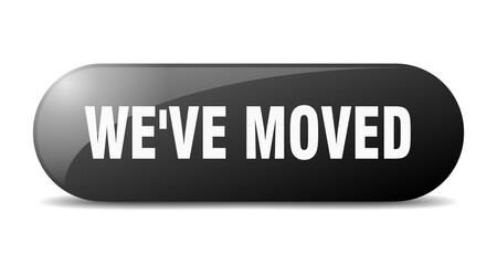 we've moved button. sticker. banner. rounded glass sign