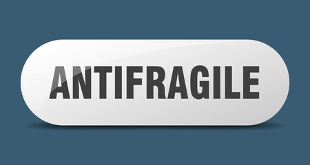 antifragile button. sticker. banner. rounded glass sign
