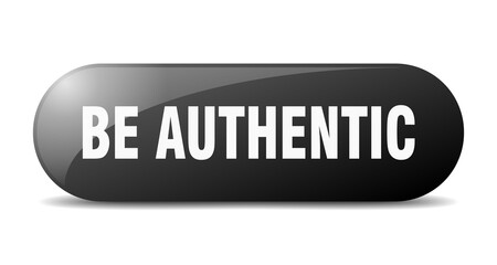 be authentic button. sticker. banner. rounded glass sign