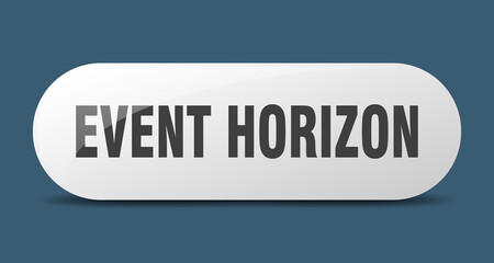 event horizon button. sticker. banner. rounded glass sign