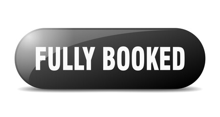 fully booked button. sticker. banner. rounded glass sign
