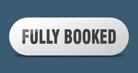 fully booked button. sticker. banner. rounded glass sign