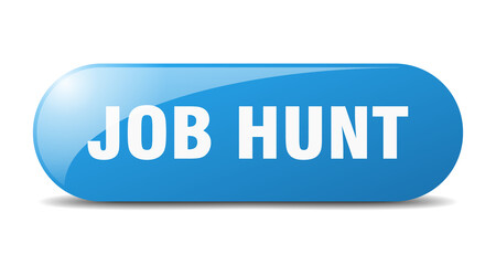 job hunt button. sticker. banner. rounded glass sign