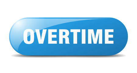 overtime button. sticker. banner. rounded glass sign