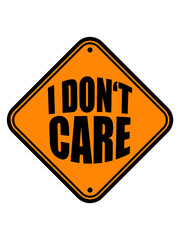 Hinweis Schild Desinteresse 