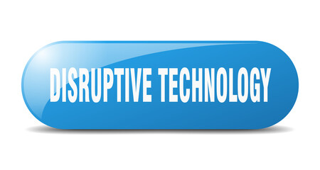 disruptive technology button. sticker. banner. rounded glass sign