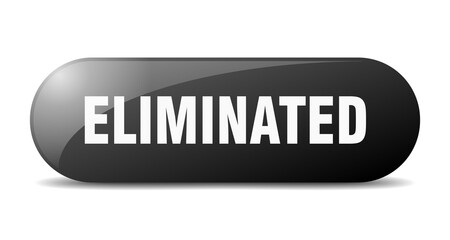 eliminated button. sticker. banner. rounded glass sign