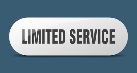 limited service button. sticker. banner. rounded glass sign