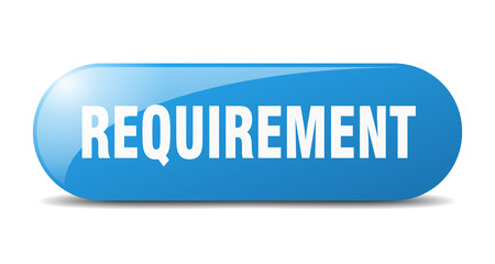 requirement button. sticker. banner. rounded glass sign - obrazy, fototapety, plakaty