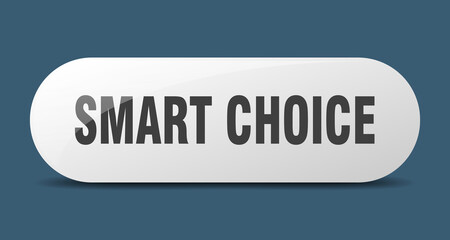 smart choice button. sticker. banner. rounded glass sign