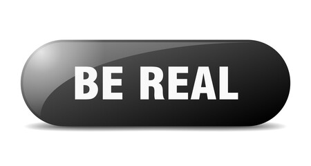 be real button. sticker. banner. rounded glass sign