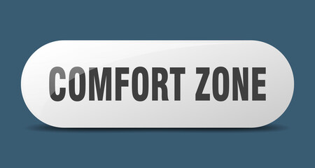 comfort zone button. sticker. banner. rounded glass sign