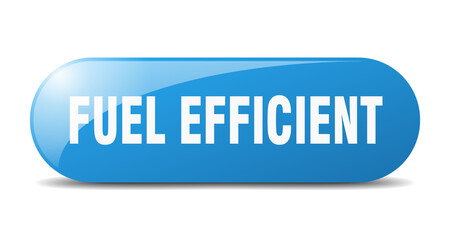 fuel efficient button. sticker. banner. rounded glass sign