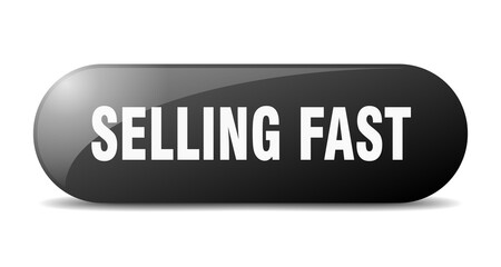 selling fast button. sticker. banner. rounded glass sign