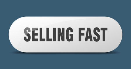 selling fast button. sticker. banner. rounded glass sign