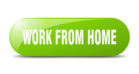 work from home button. sticker. banner. rounded glass sign