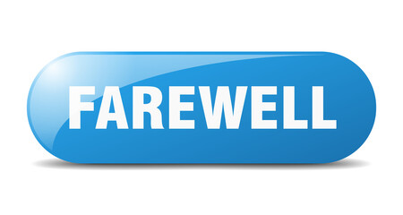 farewell button. sticker. banner. rounded glass sign