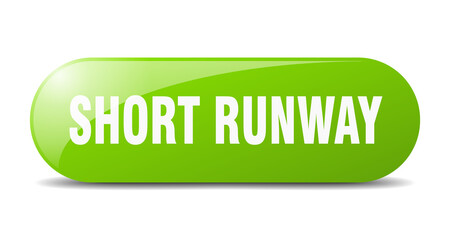 short runway button. sticker. banner. rounded glass sign