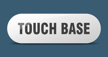 touch base button. sticker. banner. rounded glass sign