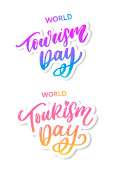 World tourism day hand lettering on white background. Vector illustration for your design