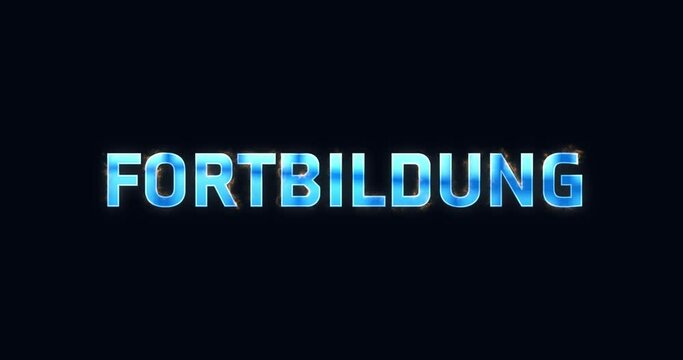 Fortbildung. Blauer Text als Logo Intro. Elektrisch leuchtendes Wort.