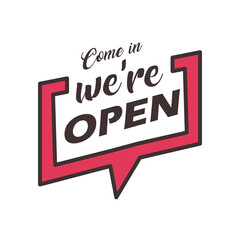 come in we are open in bubble line and fill style icon vector design