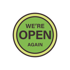 we are open again banner seal stamp line and fill style icon vector design