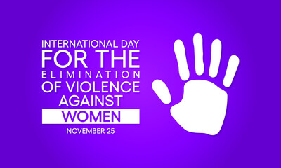 Vector illustration on the theme of International day for the Elimination of Violence against Women observed each year on November 25th across the globe.