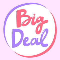 Big Deal. Icon backdrop Sale website banner. Business card Vector collection. Discount offer sign. Sticker Price tag.