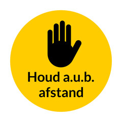 Obraz premium Houd a.u.b. afstand (