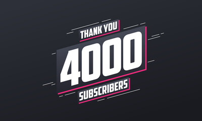 Thank you 4000 subscribers 4k subscribers celebration. - obrazy, fototapety, plakaty