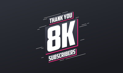 Thank you 8000 subscribers 8k subscribers celebration.