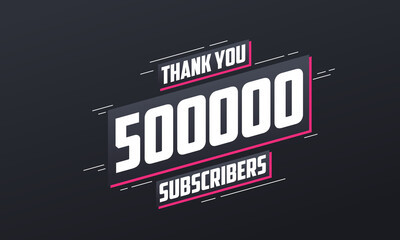 Thank you 500000 subscribers 500k subscribers celebration.