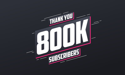 Thank you 800000 subscribers 800k subscribers celebration.